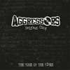 AGGRESSORS / the tone of the times